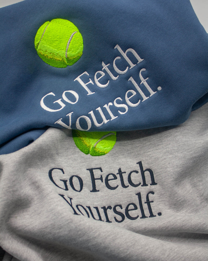 Go Fetch Yourself Crewneck | Storm Blue