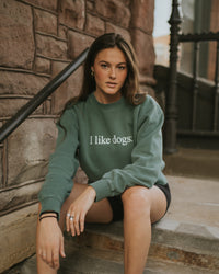 I like dogs. | Core Crewneck | Faded Green | Unisex